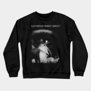 Saturday Night Wrist Crewneck Sweatshirt